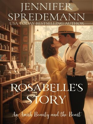 cover image of Rosabelle's Story (An Amish Beauty and the Beast)